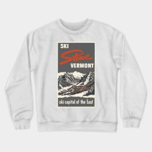 Stowe Vermont Vintage Ski Poster Crewneck Sweatshirt